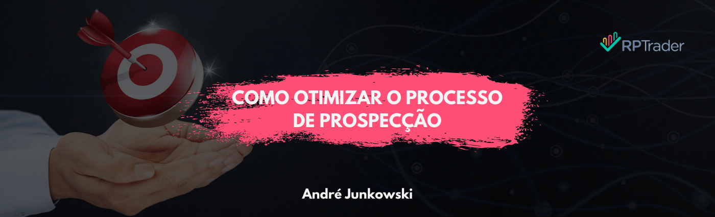 Como otimizar o processo de prospecção