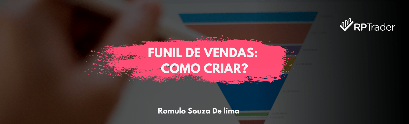 Funil de Vendas: Como Criar?